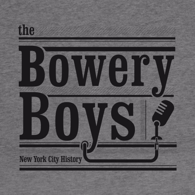 Bowery Boys Tshirt by BOWERYBOYS